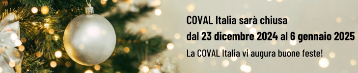 COVAL Italia sarà chiusa dal 23 dicembre 2024 al 6 gennaio 2025